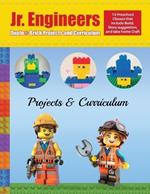 Jr. Engineers Duplo(R) Brick Projects and Curriculum