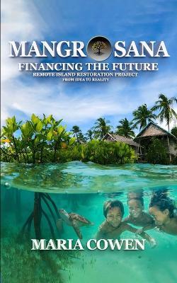 MangrOsana: Financing the Future - Maria Cowen - cover