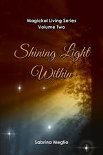 Shining Light Within
