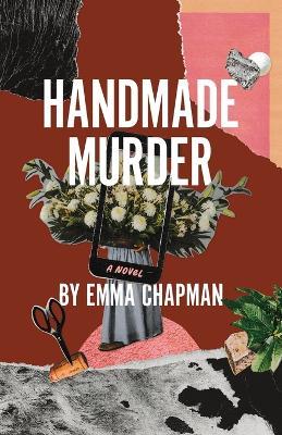 Handmade Murder - Emma Chapman - cover