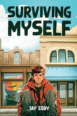 Surviving Myself - Jay Eddy - cover