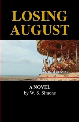Losing August - Wendy S Simons - cover
