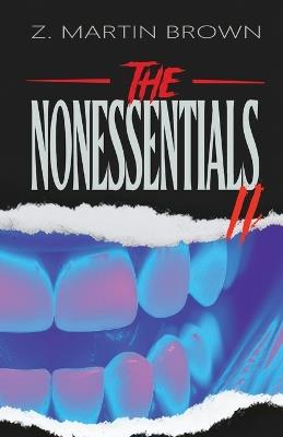 The Nonessentials II - Z Martin Brown - cover