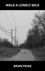 Walk a Lonely Mile