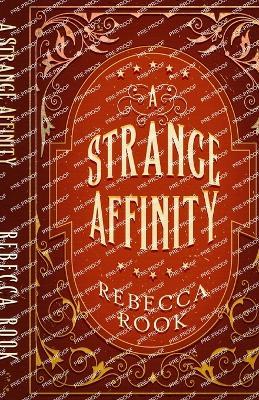 A Strange Affinity - Rebecca Rook - cover