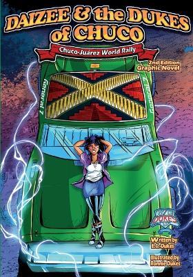Daizee and the Dukes of Chuco -Chuco- Ju?rez World Rally - E C -Dukes - cover