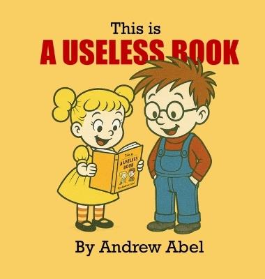 A Useless Book - Andrew Robert Abel - cover