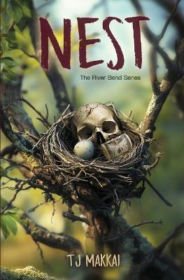 NEST The River Bend Series - Tj Makkai - cover
