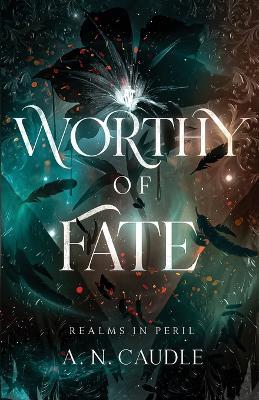 Worthy of Fate - A N Caudle - cover