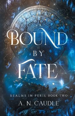 Bound by Fate - A N Caudle - cover