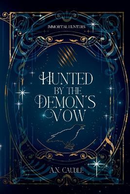 Hunted by the Demon's Vow - A N Caudle - cover