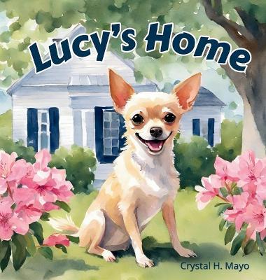 Lucy's Home - Crystal H Mayo - cover
