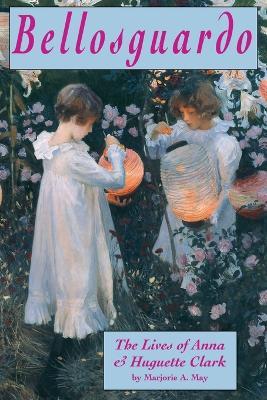 Bellosguardo - Marjorie A May - cover