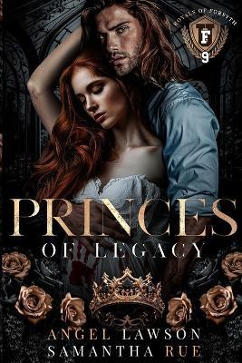 Princes of Legacy - Angel Lawson,Samantha Rue - cover