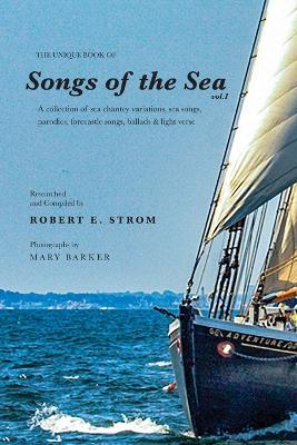 The Unique Book of Songs of the Sea Vol. I - Robert Strom - cover