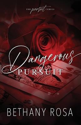 Dangerous Pursuit - Bethany Rosa - cover