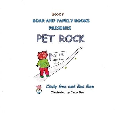 Pet Rock: Book 7 - Gus Gee - cover