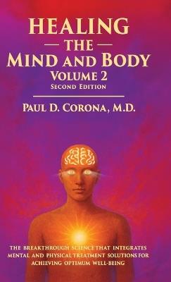 Healing the Mind and Body: Volume 2 - Paul D Corona - cover