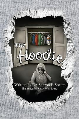 The Hoodie - Sharon F Shrum - cover