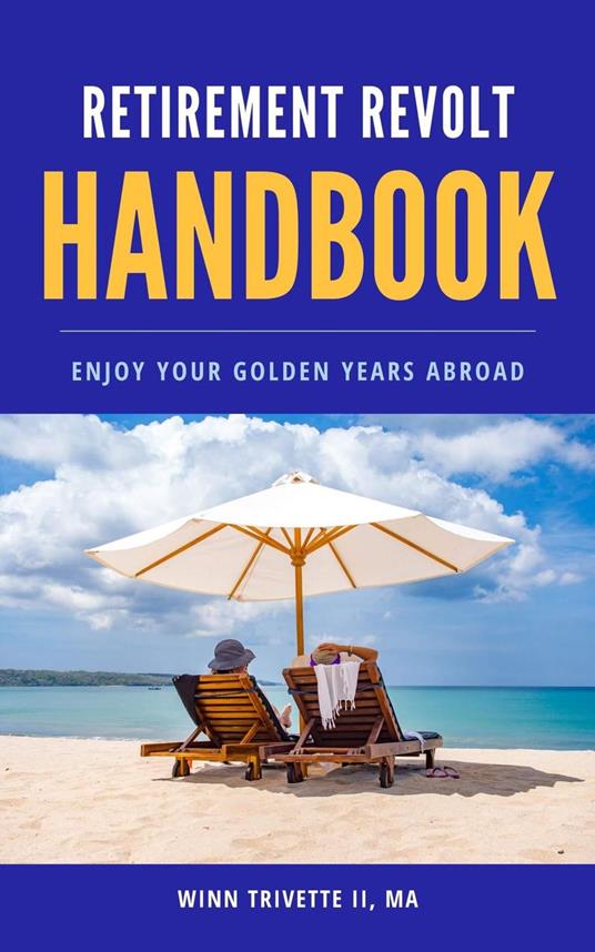Retirement Revolt Handbook