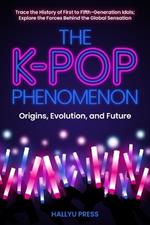 The K-Pop Phenomenon