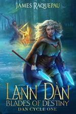 Lann Dàn – Blades of Destiny: Revised Edition II