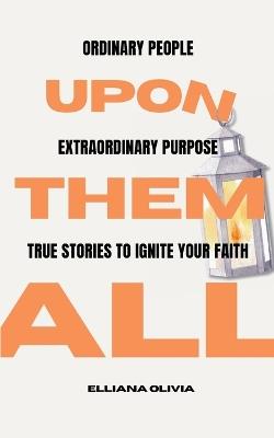 Upon Them All - Elliana Olivia - cover