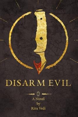 Disarm Evil - Ritu Vedi - cover