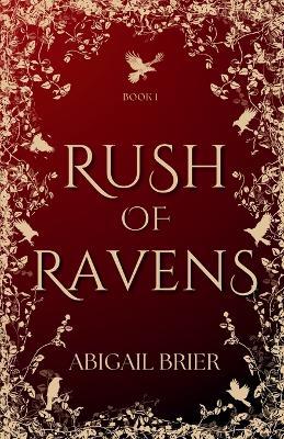 Rush of Ravens - Abigail Brier - cover