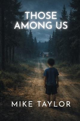 Those Among Us - Mike Taylor - cover