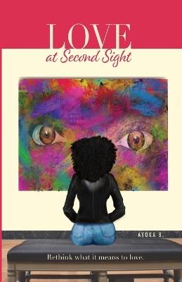 Love At Second Sight - Ayoka Blandford - cover