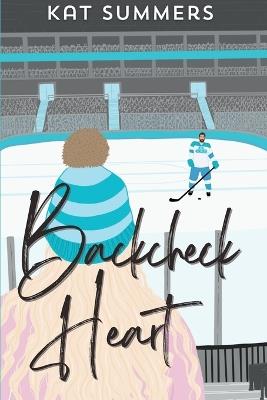 Backcheck Heart - Kat Summers - cover