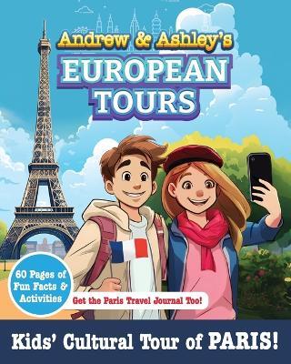 Andrew & Ashley's European Tours PARIS! - Kyle Matson - cover