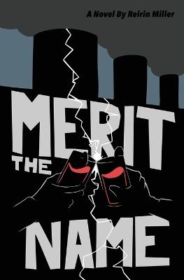 Merit the Name - Reirin Miller - cover