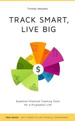 Track Smart, Live Big