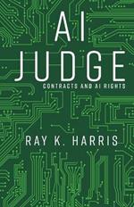 AI Judge: Contracts and AI Rights