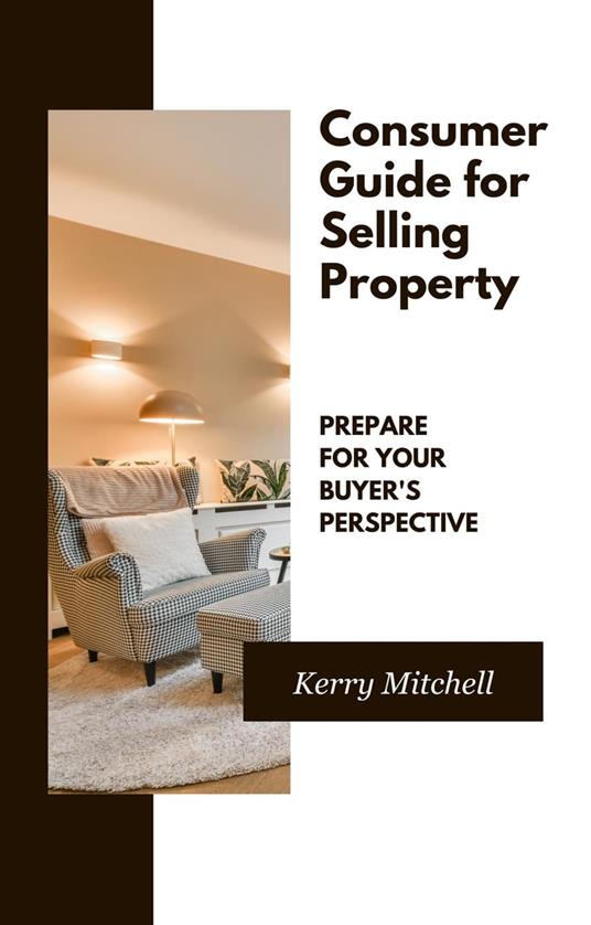 Consumer Guide For Selling Property