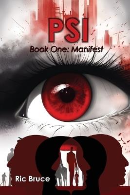 Psi: Manifest - Ric Bruce - cover