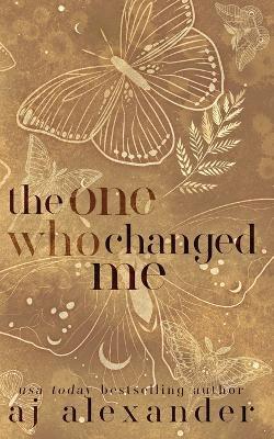 The One Who Changed Me - Aj Alexander - cover