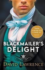 Blackmailer's Delight: A Georgian Era Romp