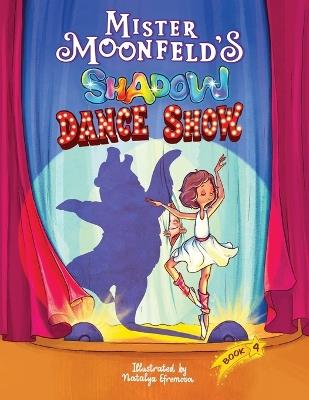 Mister Moonfeld's Shadow Dance Show - Mister Moonfeld - cover