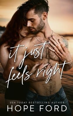 It Just Feels Right - Hope Ford - cover