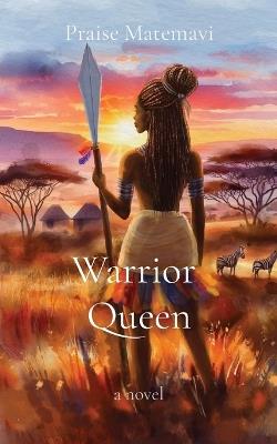 Warrior Queen - Praise Matemavi - cover
