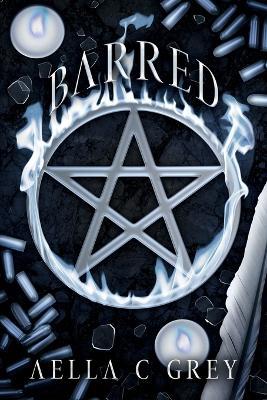 Barred - Aella C Grey - cover