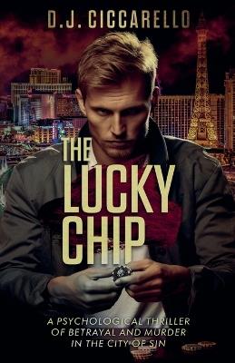 The Lucky Chip - D J Ciccarello - cover
