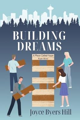 Building Dreams - Joyce Byers Hill - cover
