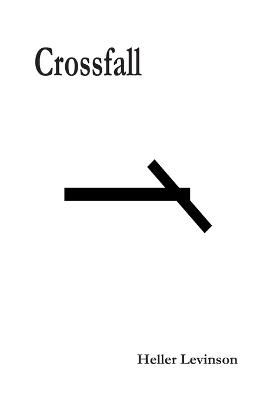 Crossfall - Heller Levinson - cover