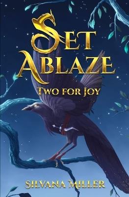 Set Ablaze: Two for Joy - Silvana Miller - cover