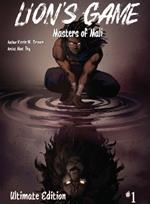Lion's Game, volume 1: Masters of Mali
