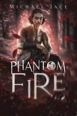 Phantom Fire - Michael Jace - cover